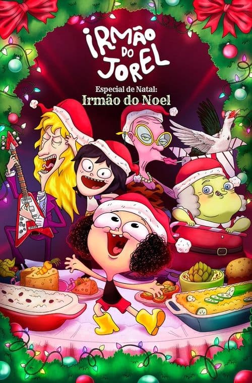 Постер: Irmão do Jorel Especial de Natal: Irmão do Noel