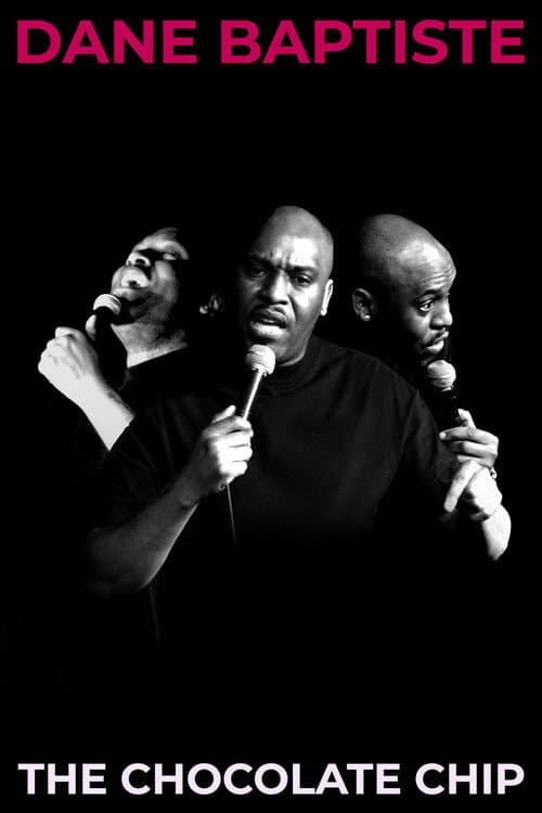 Постер: Dane Baptiste: The Chocolate Chip