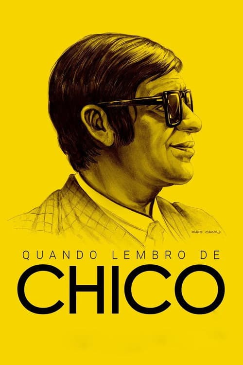 Постер: Quando Lembro de Chico