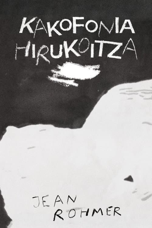 Постер: Kakofonia Hirukoitza