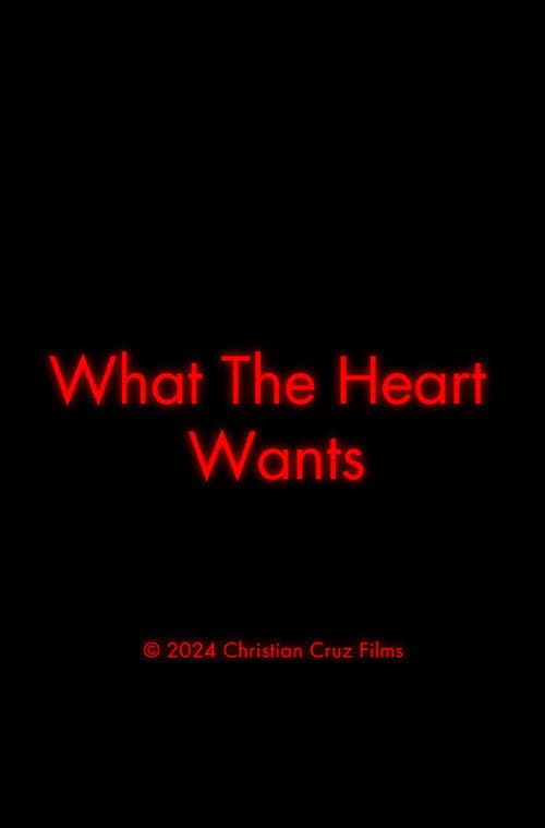 Постер: What The Heart Wants