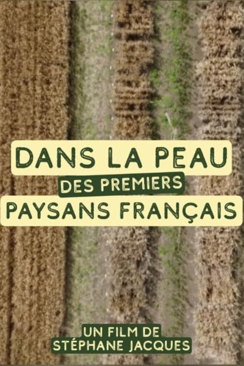 Постер: Dans la peau des premiers paysans français