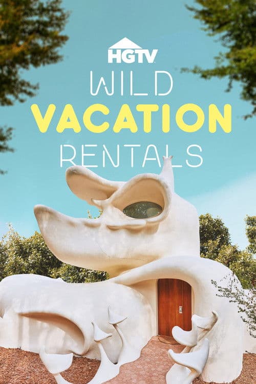 Постер: Wild Vacation Rentals