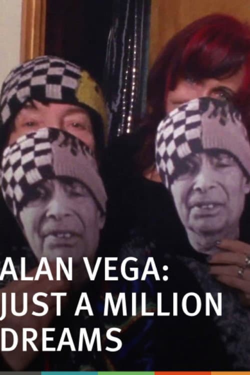 Постер: Alan Vega: Just a Million Dreams