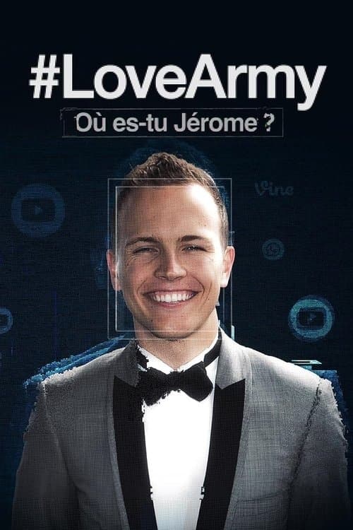 Постер: #LoveArmy : Où es-tu Jérôme ?
