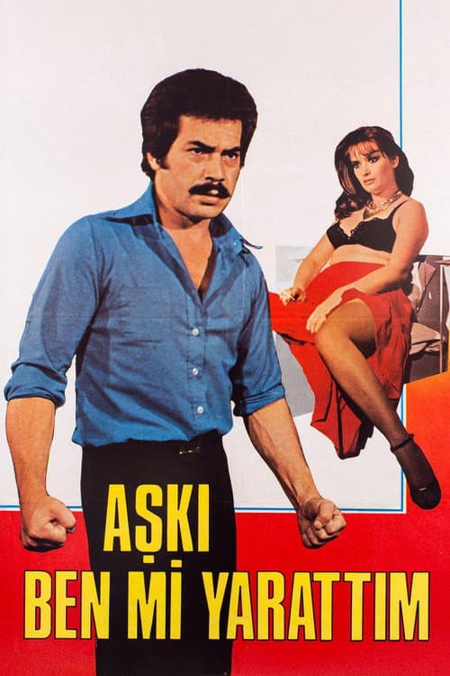 Постер: Aşkı Ben Mi Yarattım
