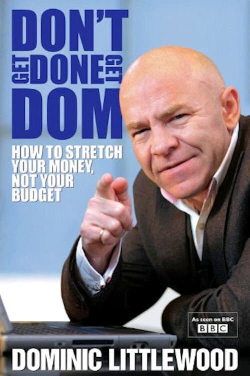 Постер: Don't Get Done, Get Dom
