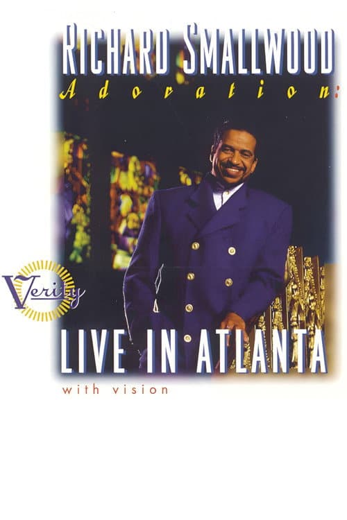 Постер: Richard Smallwood with Vision – Adoration: Live In Atlanta