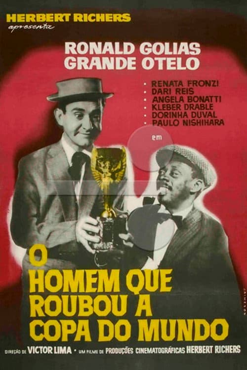 Постер: O Homem Que Roubou a Copa do Mundo