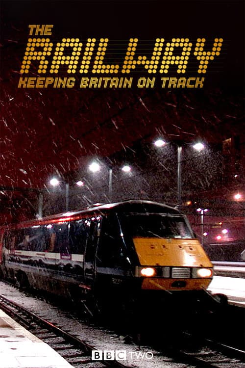 Постер: The Railway: Keeping Britain On Track