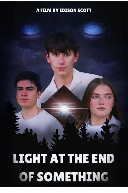 Постер: Light At The End Of Something