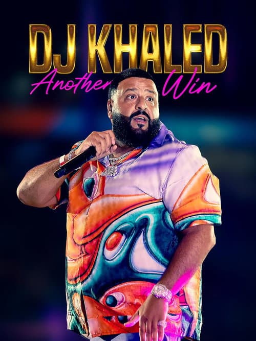 Постер: DJ Khaled: Another Win