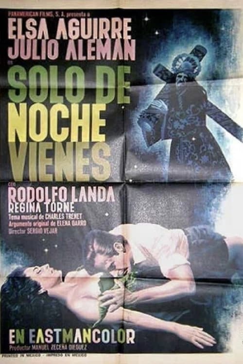 Постер: Sólo de noche vienes