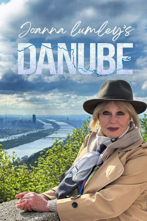 Постер: Joanna Lumley's Danube