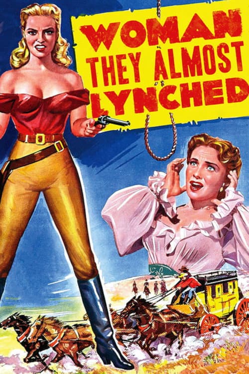 Постер: Woman They Almost Lynched