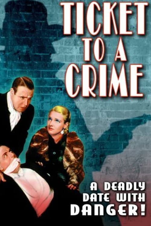 Постер: Ticket to a Crime