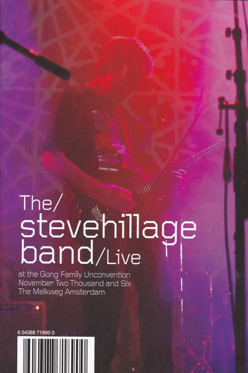 Постер: The Steve Hillage Band Live At The Gong Unconvention