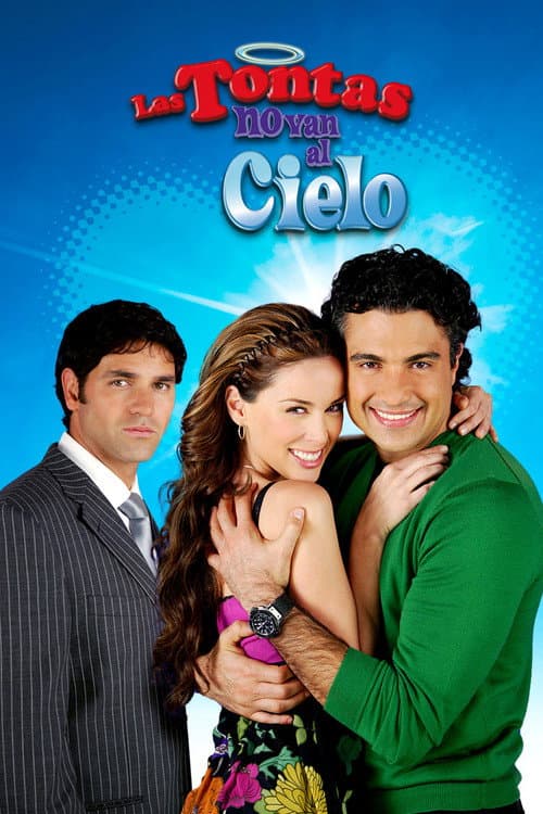 Постер: Las Tontas No Van al Cielo