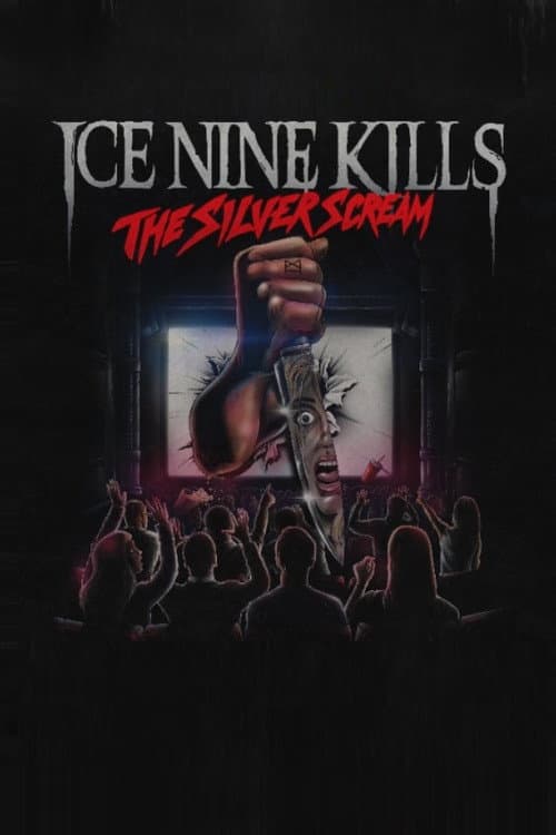 Постер: Ice Nine Kills: The Silver Scream