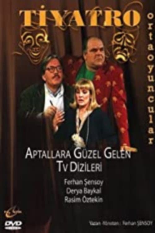 Постер: Aptallara Güzel Gelen Televizyon Dizileri