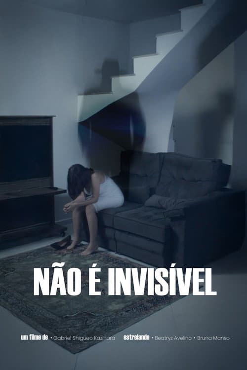 Постер: Não é Invisível