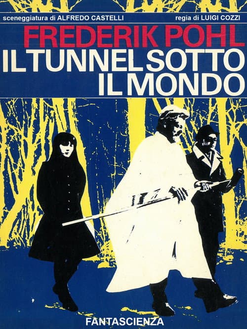 Постер: Il tunnel sotto il mondo