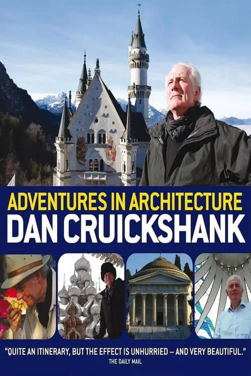 Постер: Dan Cruickshank's Adventures in Architecture