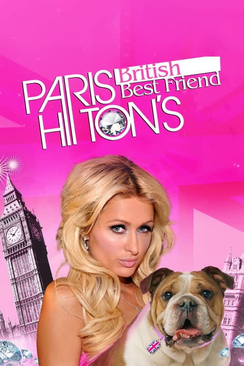 Постер: Paris Hilton's British Best Friend