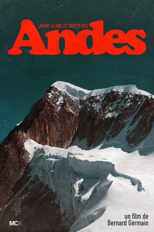 Постер: Avoir 16 ans et toutes ses Andes
