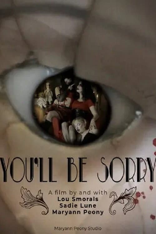 Постер: You’ll Be Sorry