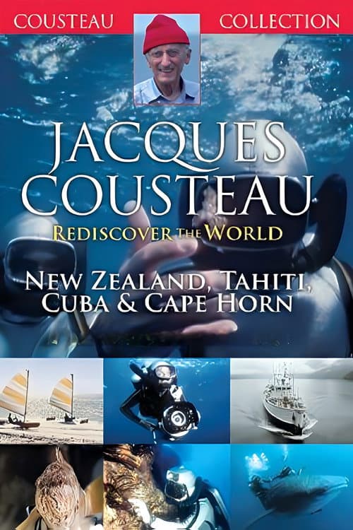 Постер: Jacques Cousteau: Rediscover the World | New Zealand, Tahiti, Cuba, & Cape Horn