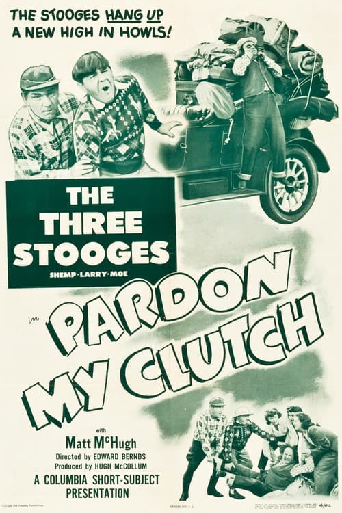 Постер: Pardon My Clutch