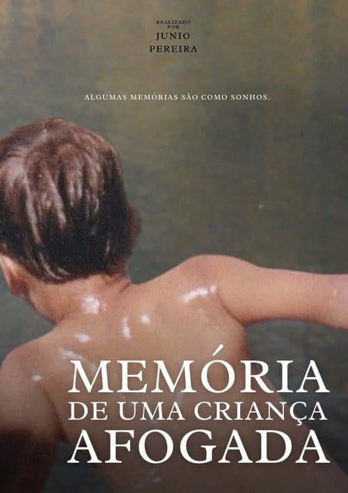 Постер: Memória de uma Criança Afogada