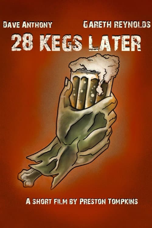 Постер: 28 Kegs Later