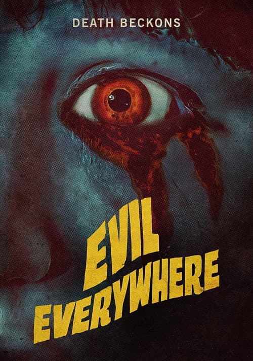 Постер: Evil Everywhere