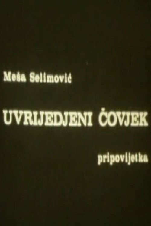Постер: Uvrijeđeni čovjek