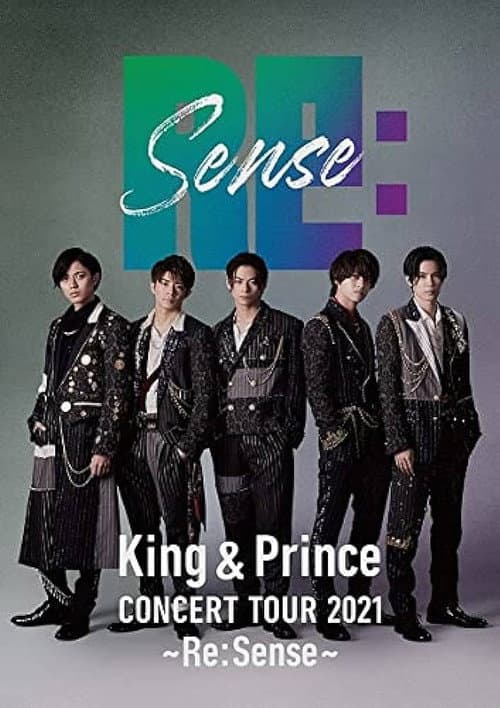 Постер: King & Prince CONCERT TOUR 2021 ～Re:Sense～