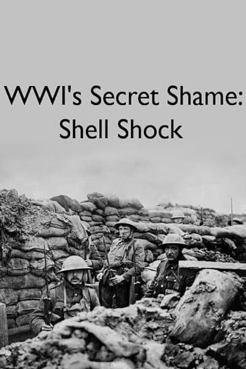 Постер: WWI's Secret Shame: Shell Shock