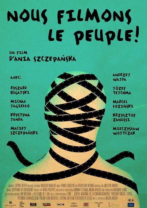 Постер: Nous filmons le peuple!