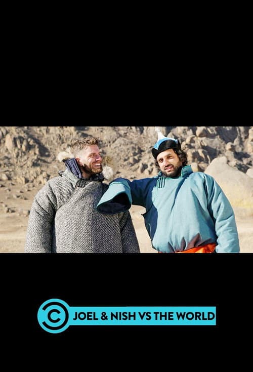 Постер: Joel & Nish Vs The World