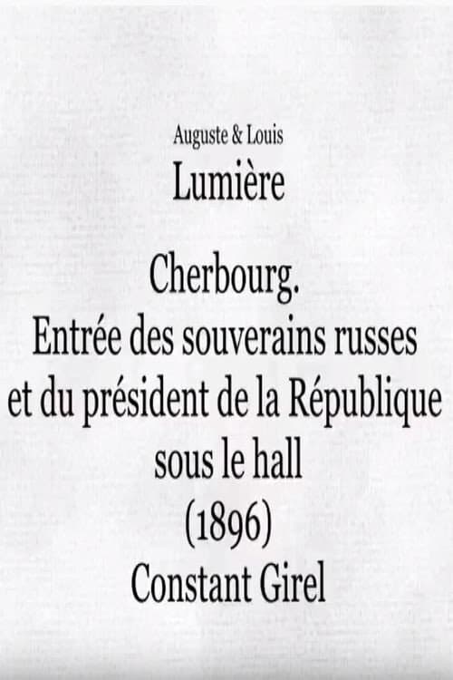 Постер: Cherbourg : entrée des souverains russes et du président de la République sous le hall