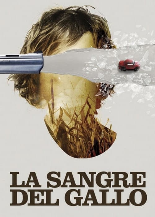 Постер: La sangre del gallo