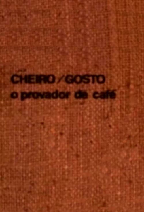 Постер: Cheiro/gosto: o provador de café