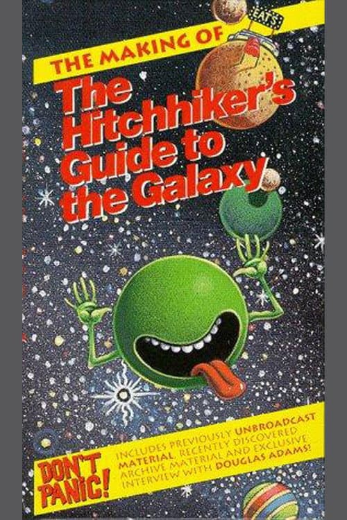 Постер: The Making of 'The Hitch-Hiker's Guide to the Galaxy'