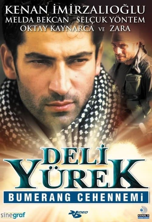 Постер: Deli Yürek: Bumerang Cehennemi