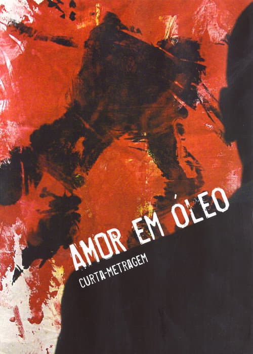Постер: Amor em Óleo