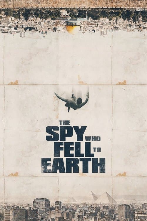 Постер: The Spy Who Fell to Earth