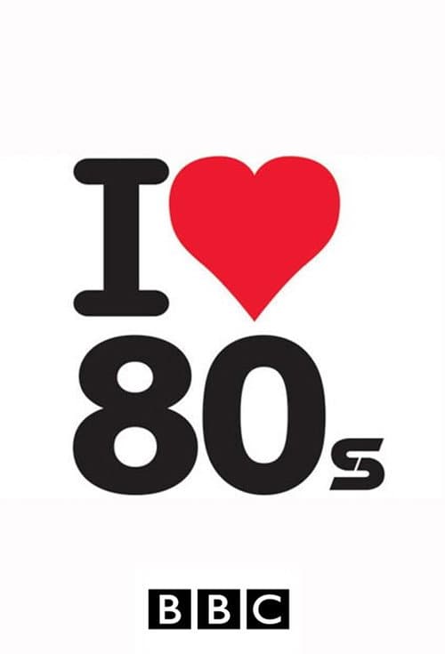 Постер: I Love the 80s