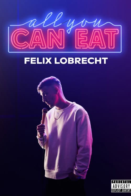 Постер: Felix Lobrecht - All You Can Eat