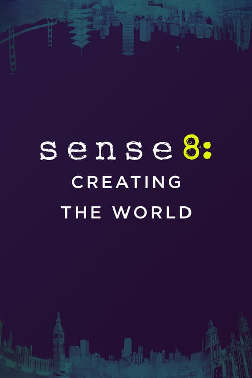 Постер: Sense8: Creating the World